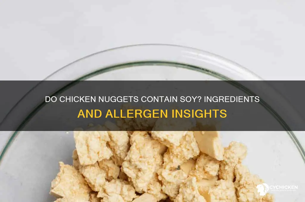 do chicken nuggets have soy