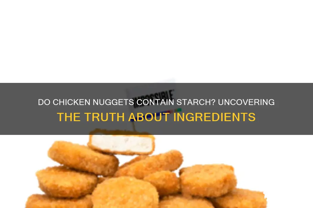 do chicken nuggets have starch