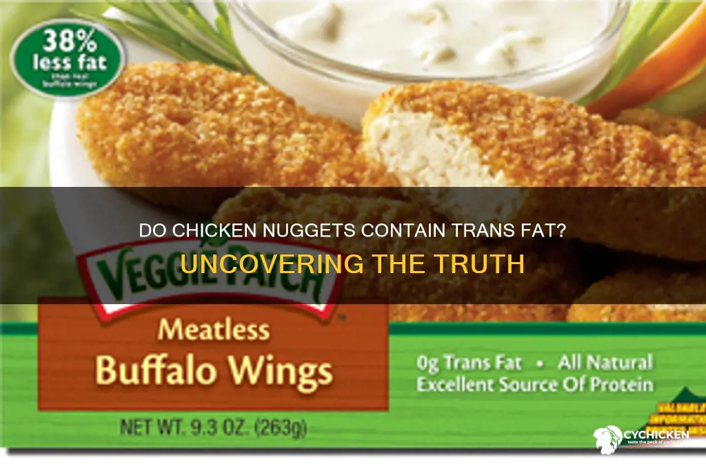 do chicken nuggets have trans fat