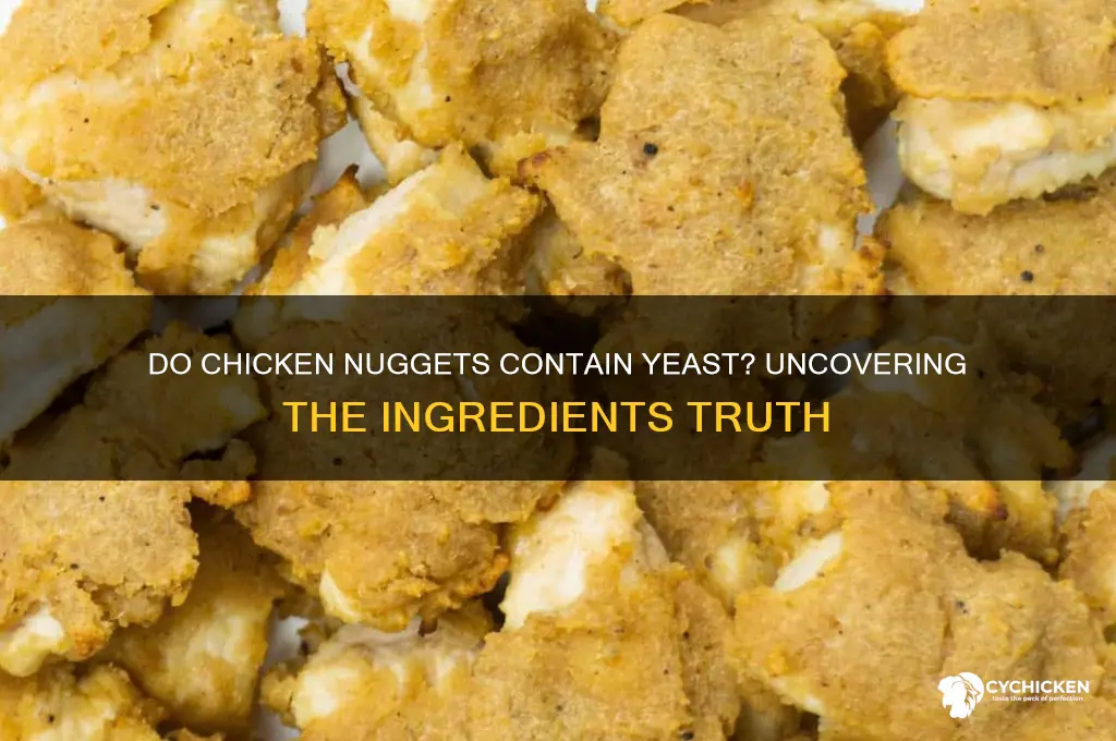 do chicken nuggets have yeast