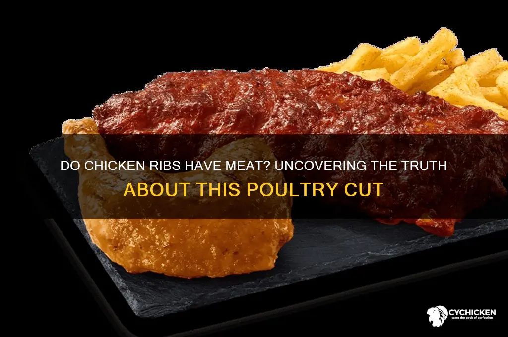 do chicken ribs have meat on them