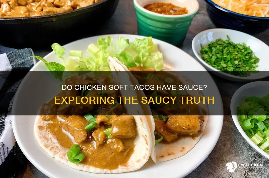 do chicken soft tacos have sauce