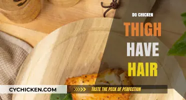 Do Chicken Thighs Have Hair? Uncovering the Truth About Poultry