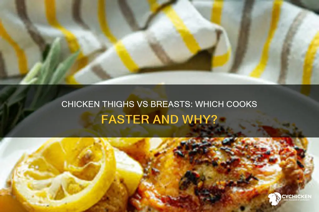 do chicken thighs take longer to cook than breasts