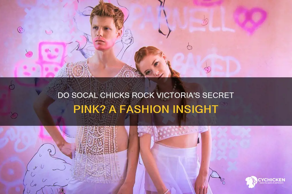 do chicks wear victorias secret pink in socal