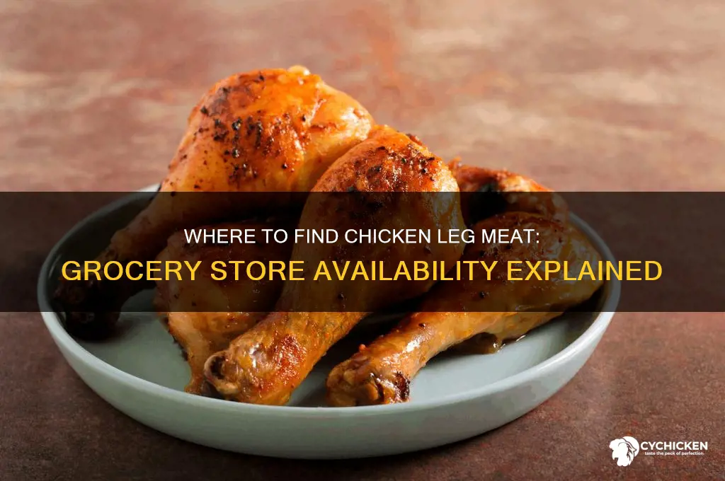 do grocery stores sell chicken leg meat