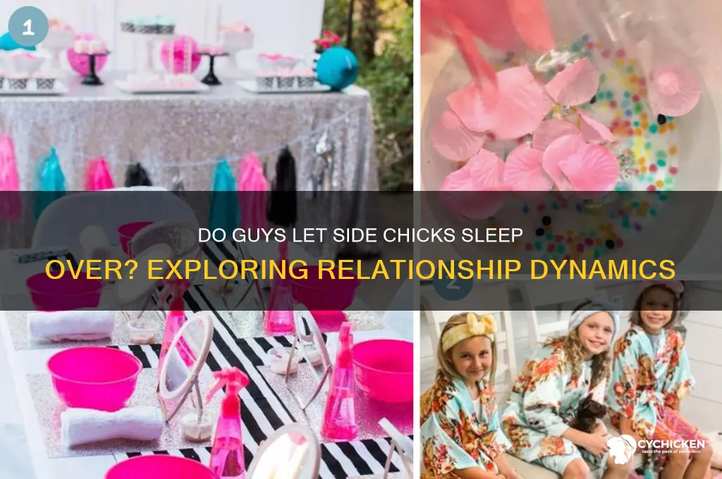 do guys have thwir side chicks aleep over