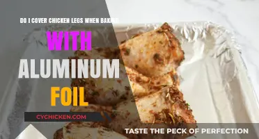 Baking Chicken Legs: To Foil or Not to Foil?