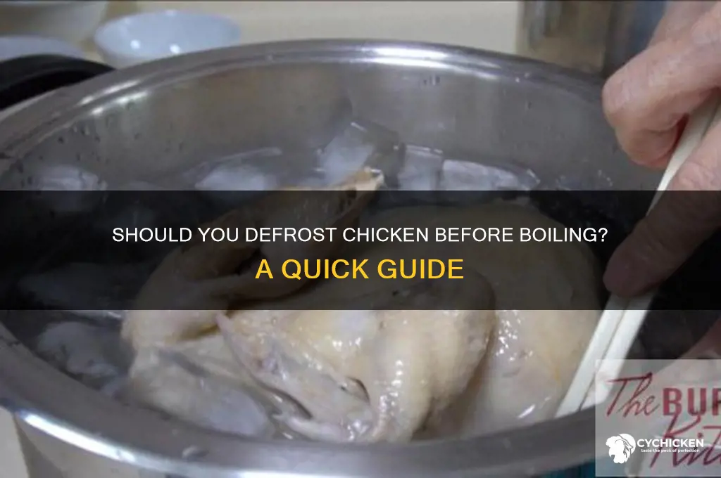do i have to defrost chicken before boiling