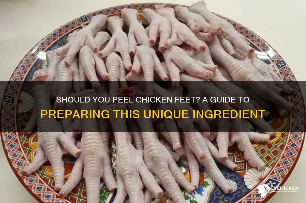 do i have to peel chicken feet