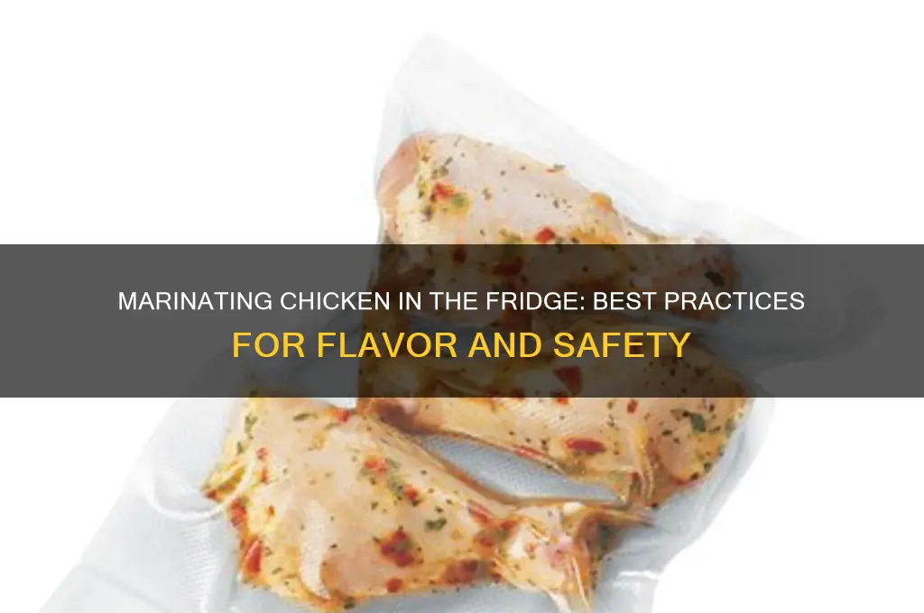 do i marinate chicken in the fridge