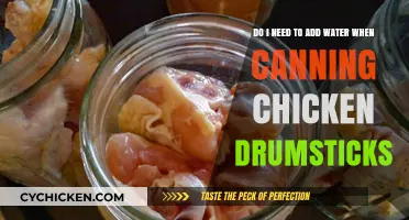 Canning Chicken Drumsticks: To Add Water or Not?