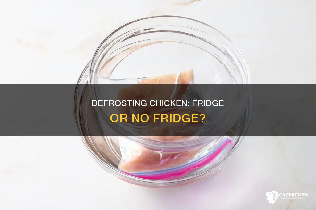 do i need to defrost chicken in the fridge