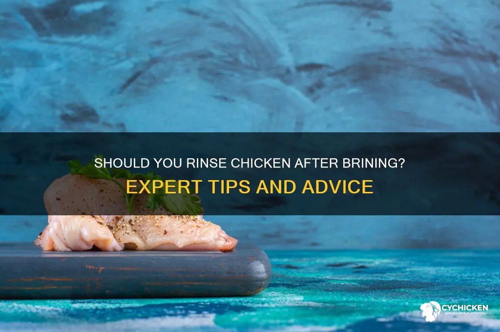 do i need to rinse chicken after brining