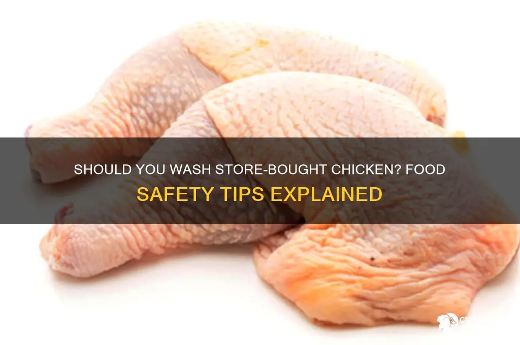 do i need to wash store bought chicken