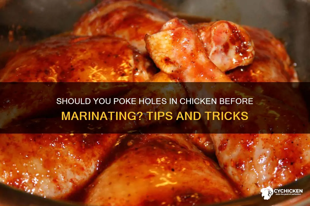 do i poke holes in chicken before marinating