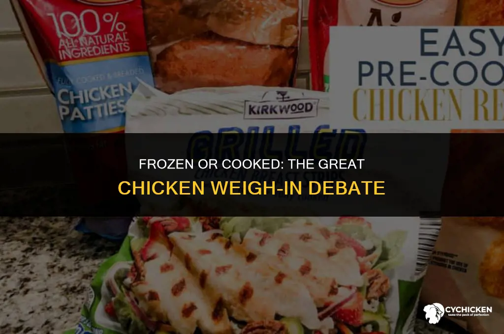 do i weigh chicken frozen or cooked