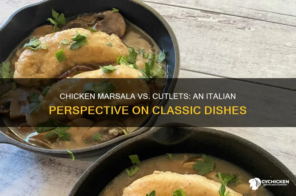 do italians consider chicken marsala as chicken cutlets