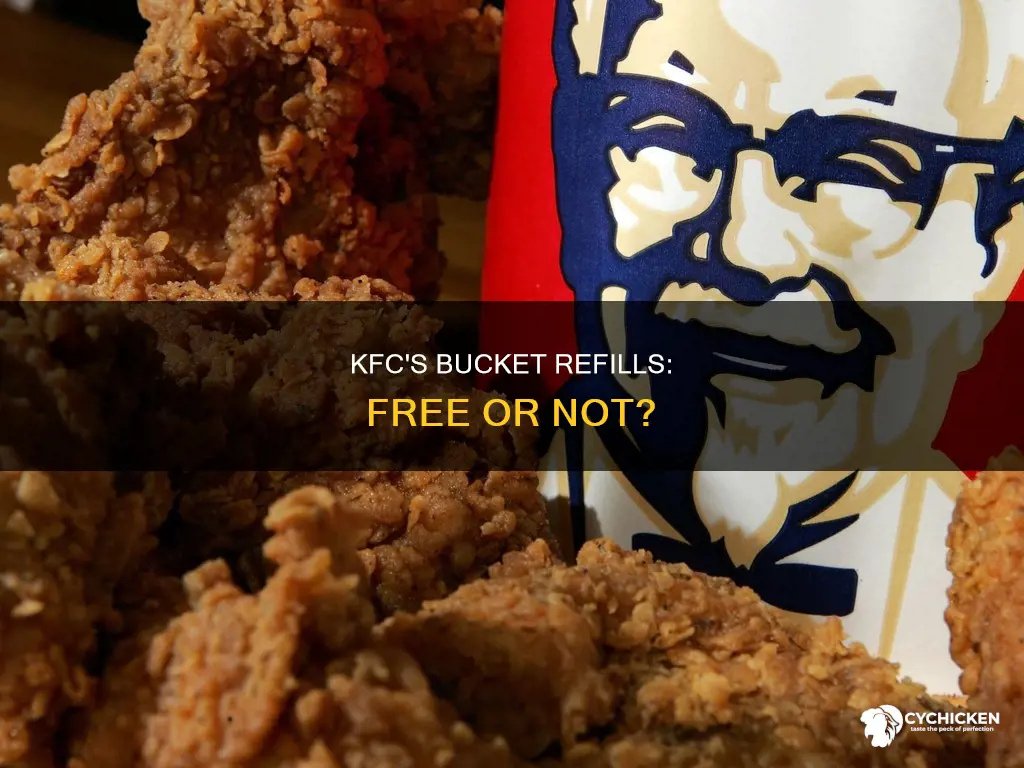 do kfc do free refills on buckets of chicken