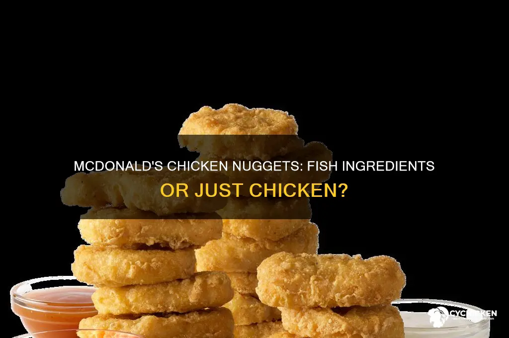 do mcdonalds chicken nuggets contain fish