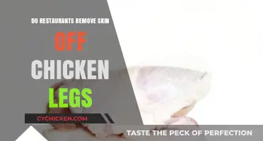 Do Restaurants Remove Skin from Chicken Legs? The Truth Revealed