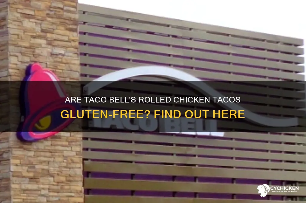 do taco bell rolled chicken tacos have gluten