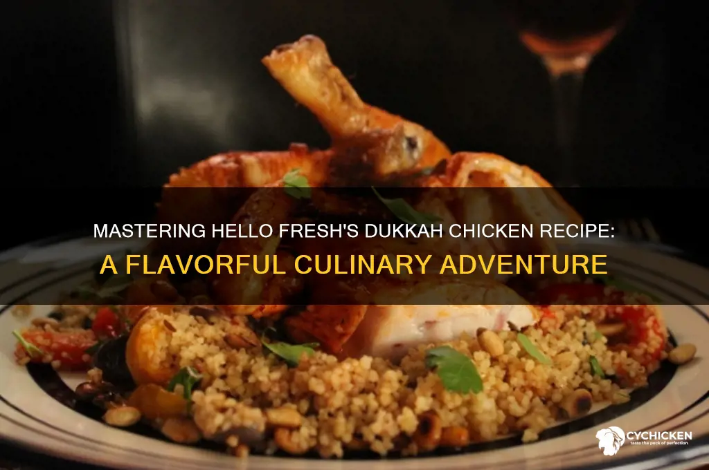 do the dukkah chicken recipe hello fresh