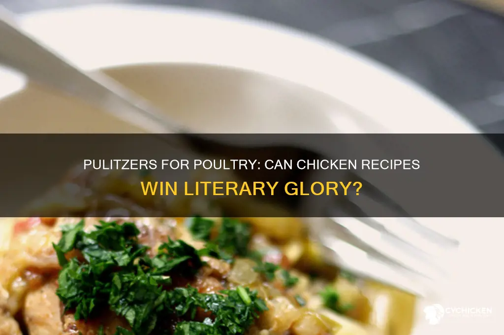 do they give pulitzers for chicken recipes