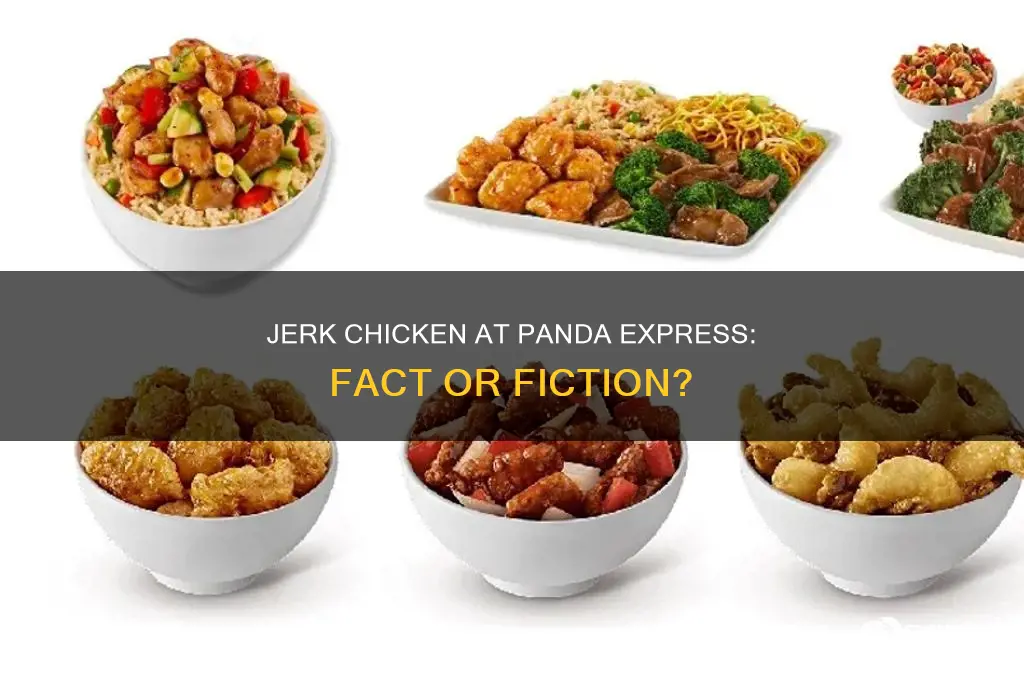 do they have jerk chicken at panda express