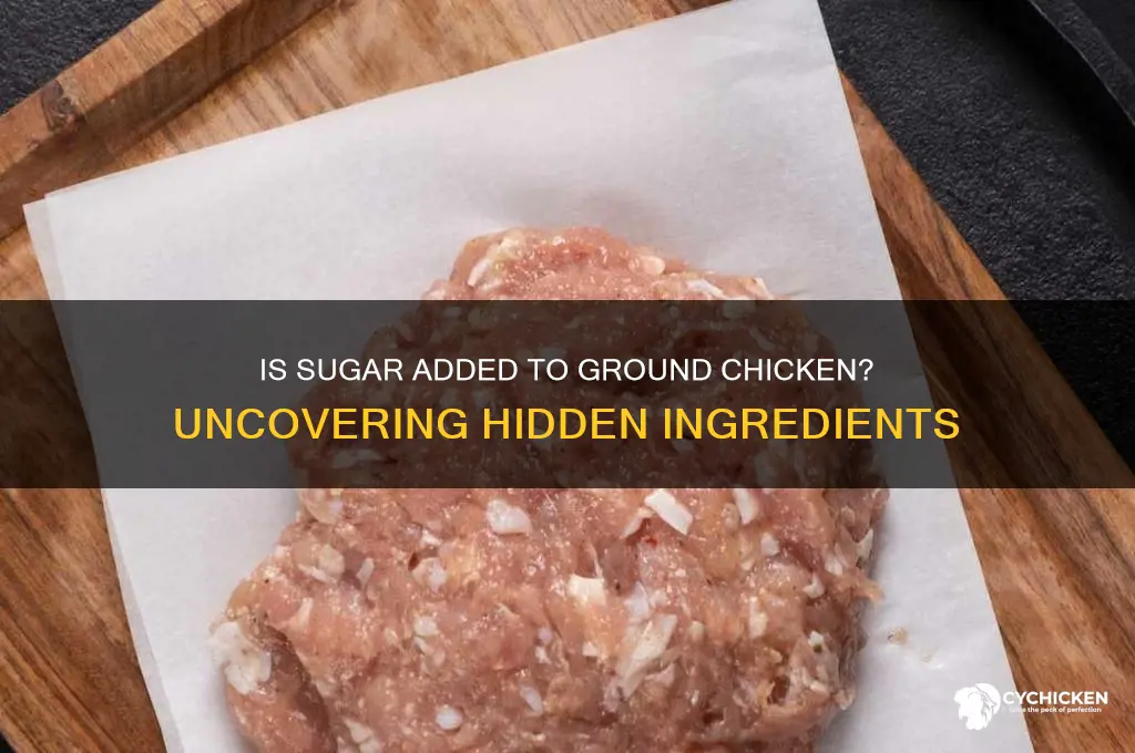 do they put sugar in ground chicken