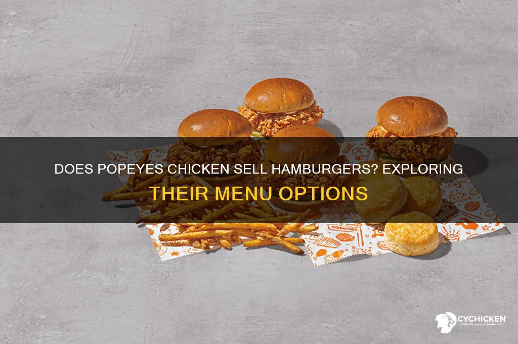 do they sell hamburgers at popeyes chicken