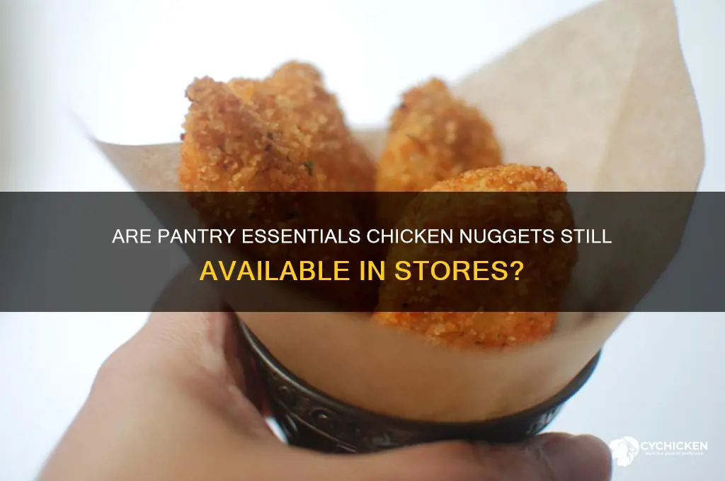 do they still make pantry essentials chicken nuggets