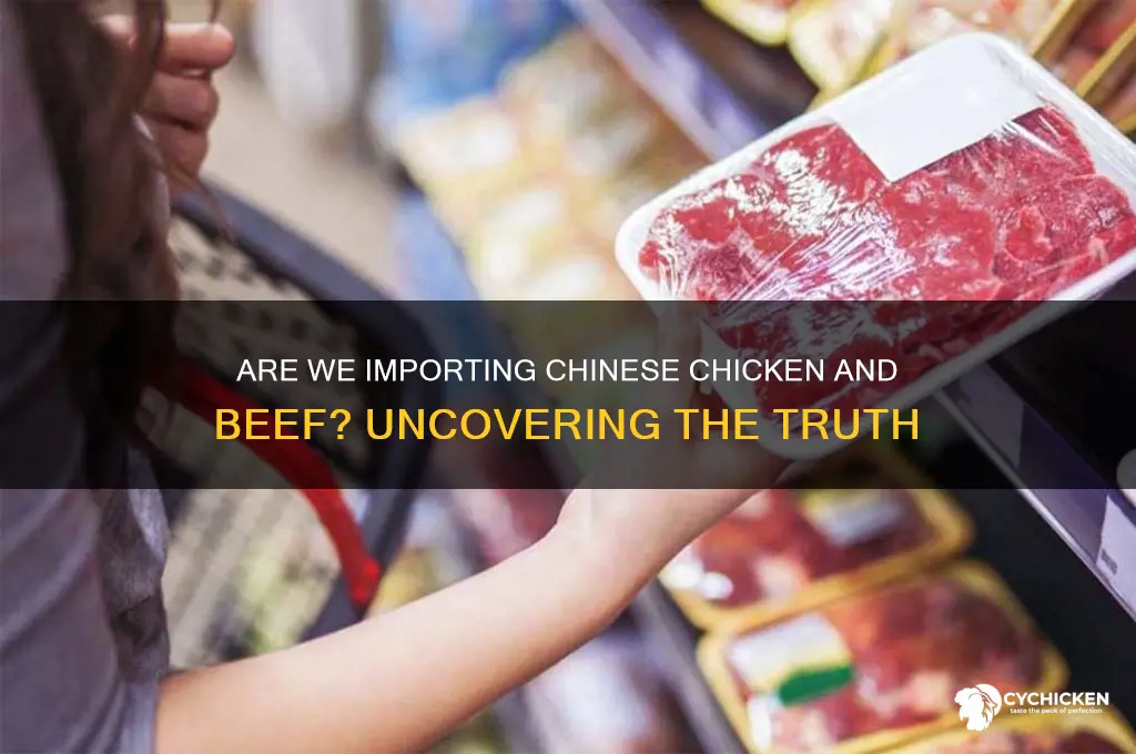 do we import chinese chicken and beef