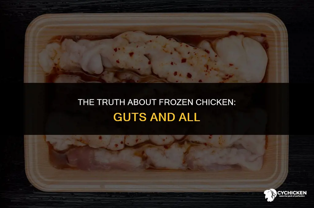 do whole frozen chicken have guts inside