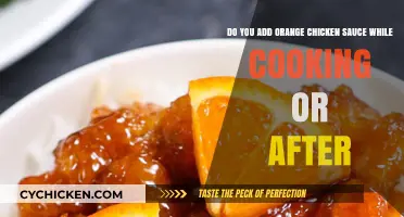 When to Add Orange Chicken Sauce: During Cooking or After?