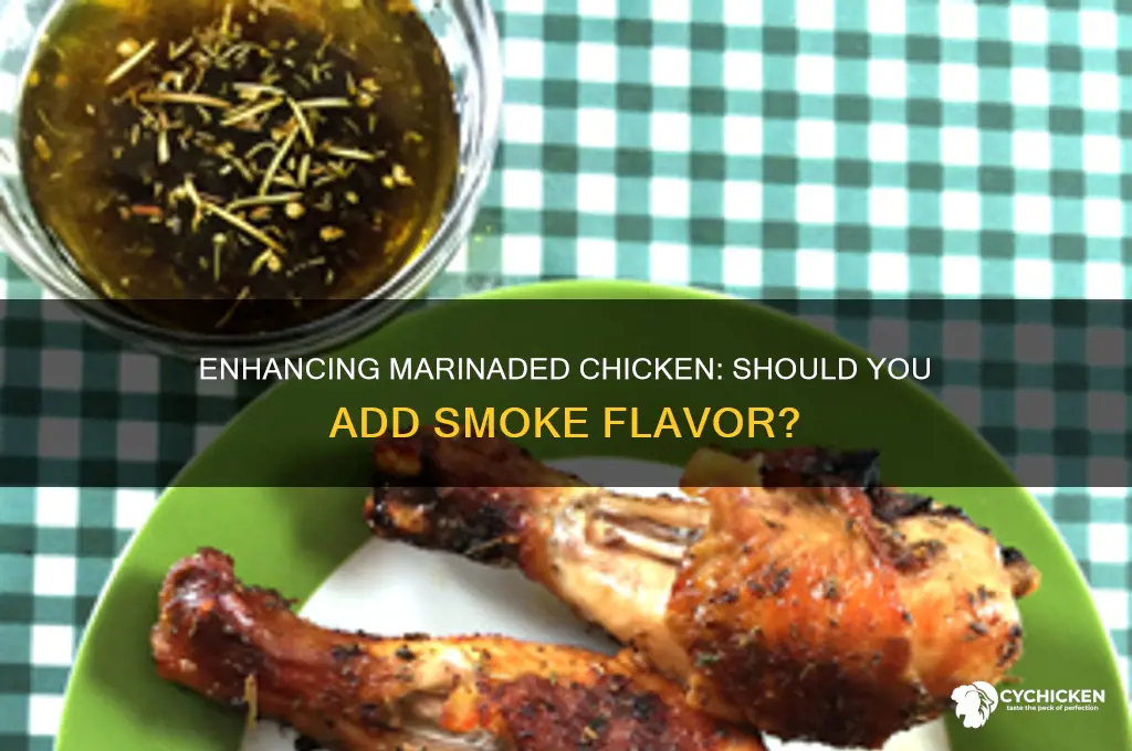 do you add smoke flavor to marinaded chicken