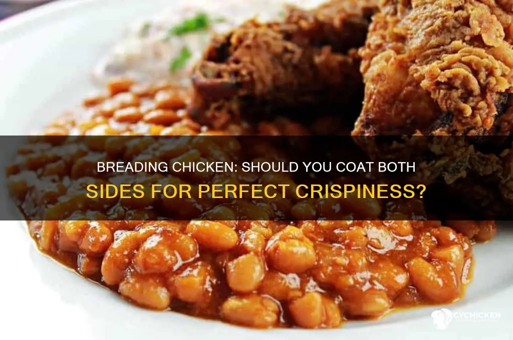 do you bread both sides of chicken