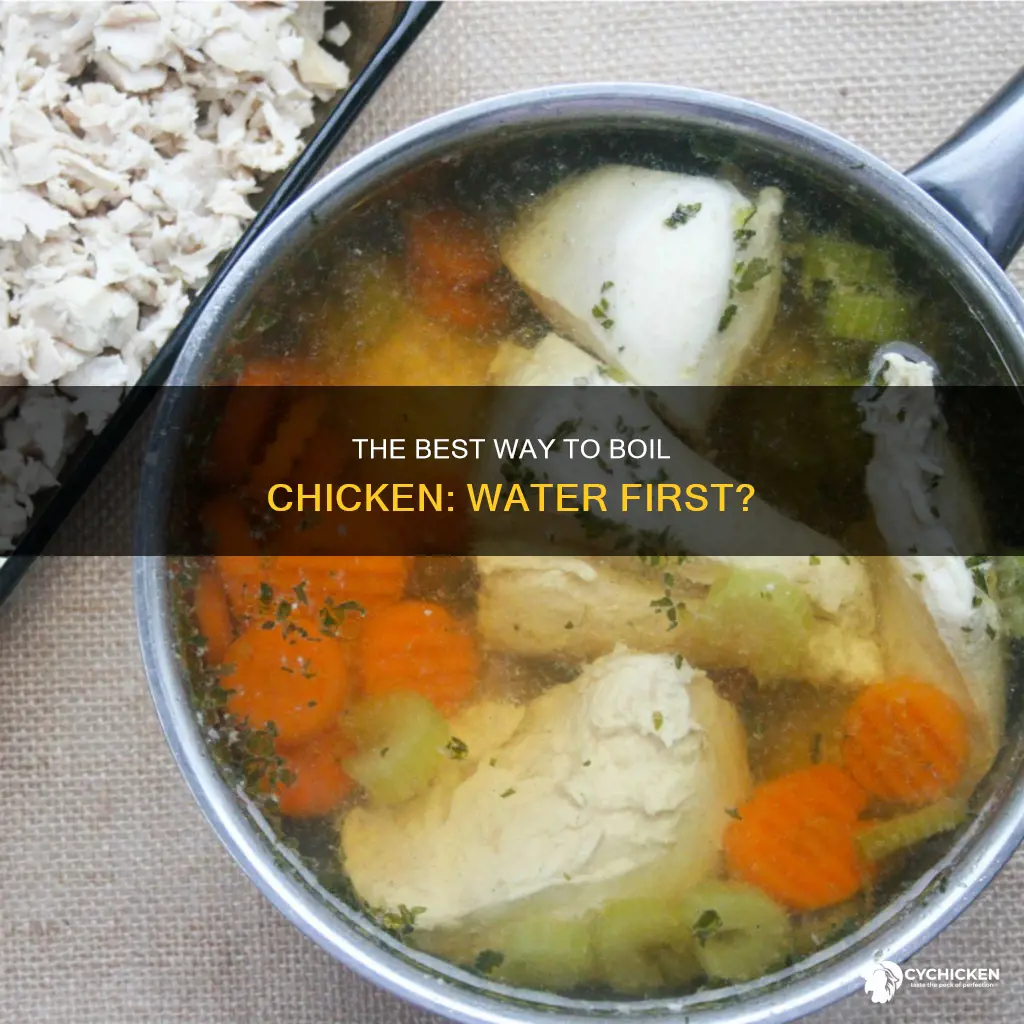 do you bring water to a boil before adding chicken