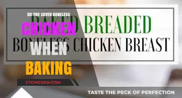Should You Cover Boneless Chicken While Baking? Tips for Perfect Results