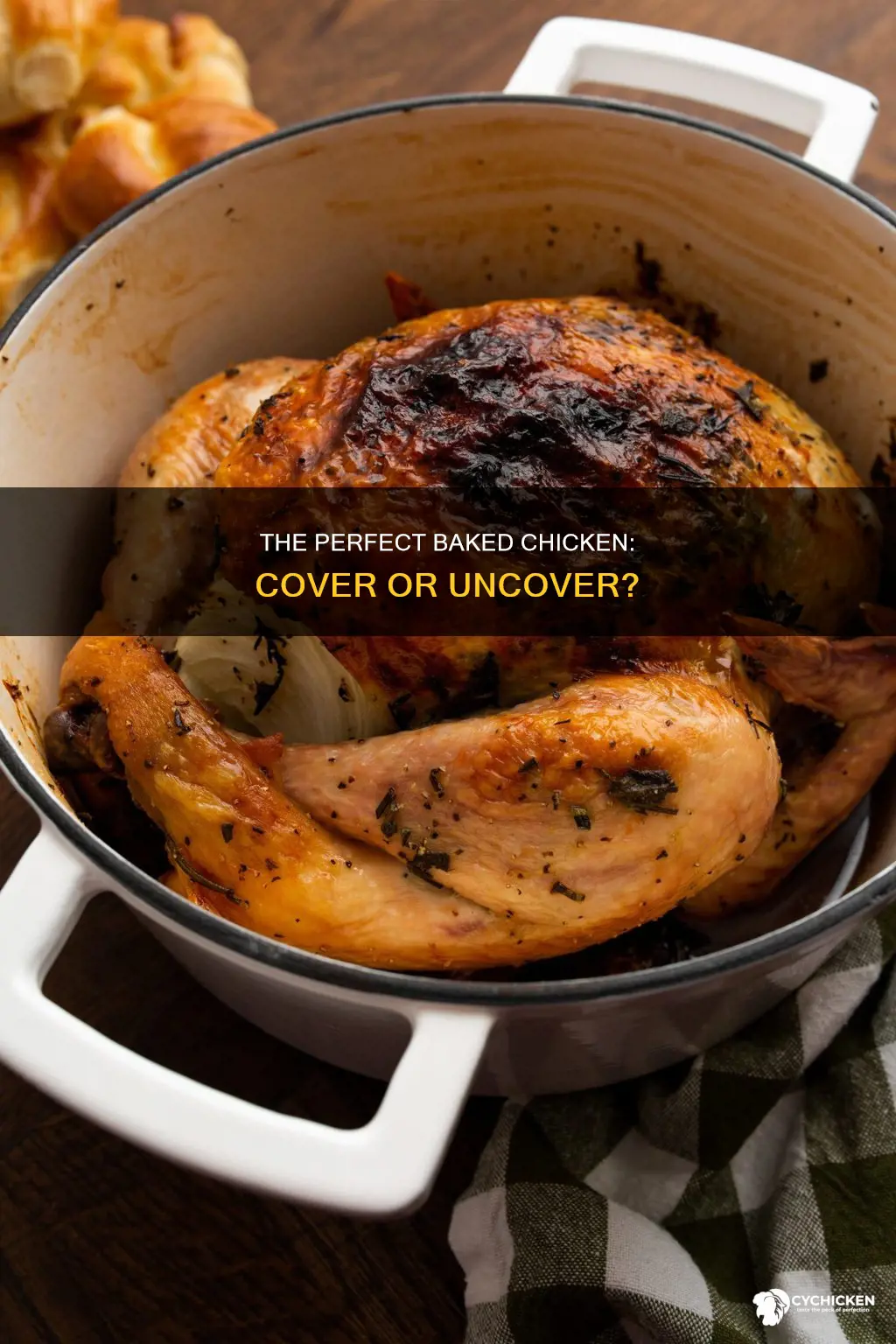 do you cover the chicken when it