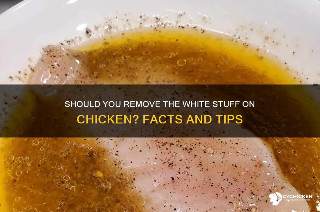 do you cut the white stuff off chicken