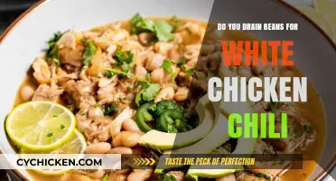 Should You Drain Beans When Making White Chicken Chili?