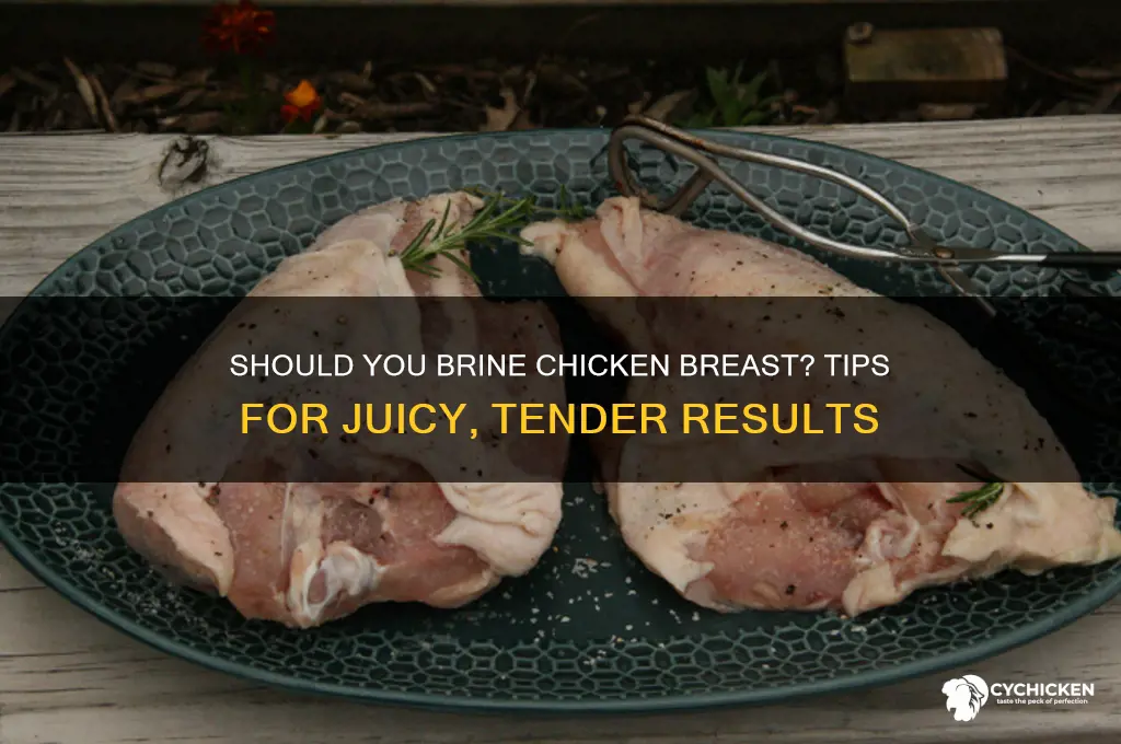 do you have to brine chicken breas