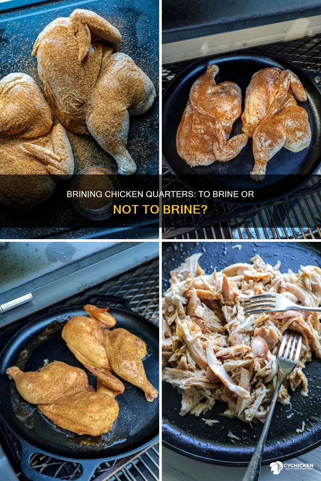 do you have to brine chicken quarters before smoking