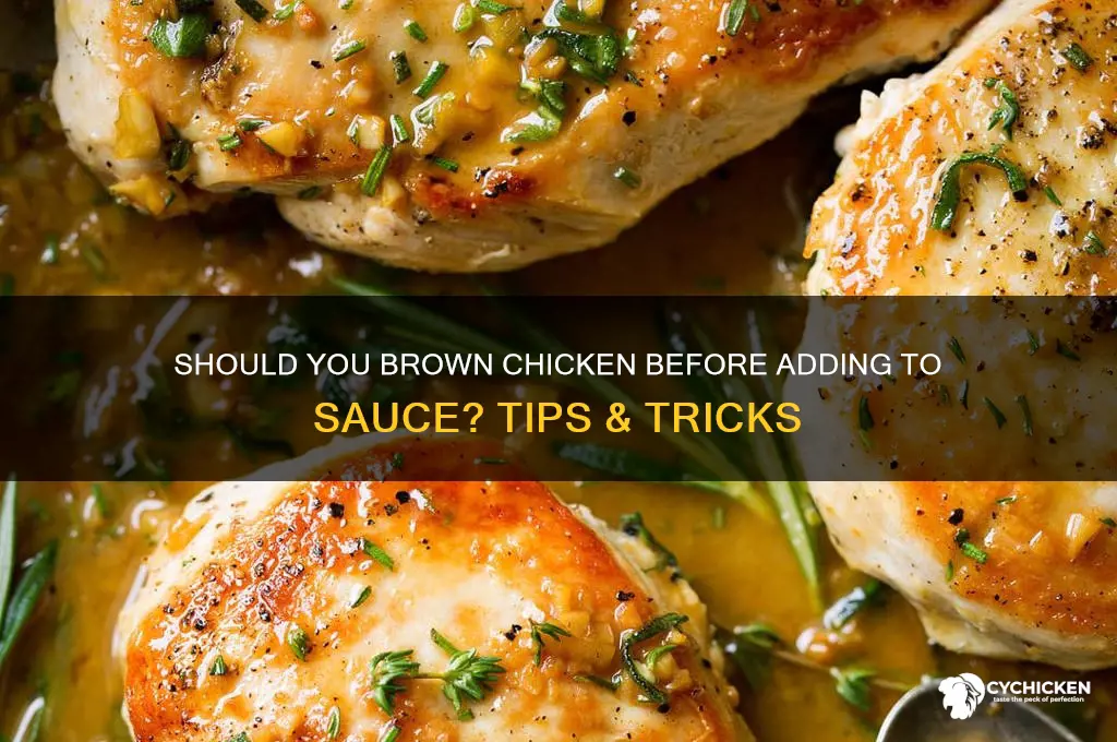 do you have to brown chicken before putting into sauce