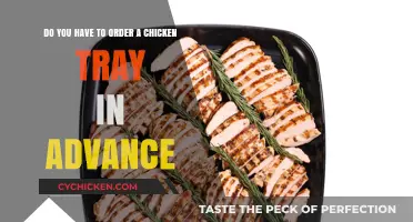 Chicken Tray: Order in Advance or Not?