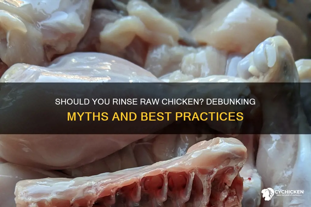 do you have to rinse raw chicke