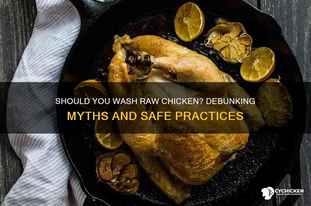 do you have to wash raw chicken