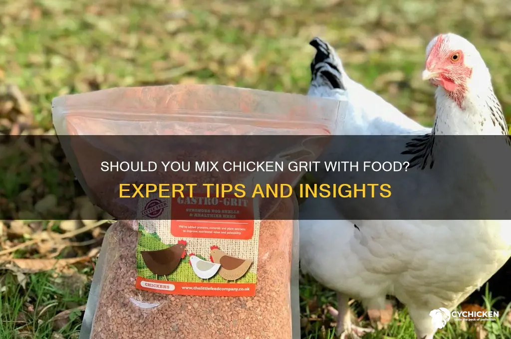 do you mix chicken grit with food