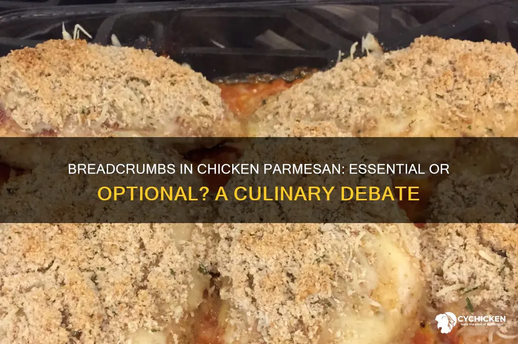 do you need breadcrumbs for chicken parmesan
